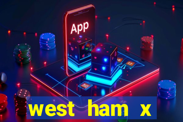 west ham x wolverhampton palpites